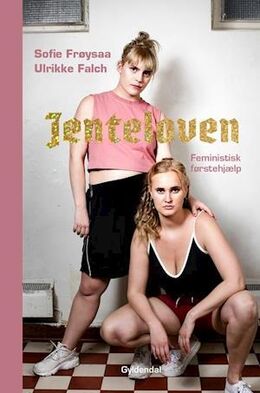 Forside af bogen Jenteloven skrevet af Sofie Frøysaa og Ulrikke Falch