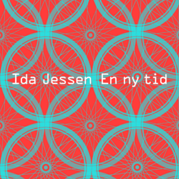Forsidebillede af Ida Jessens roman En ny tid