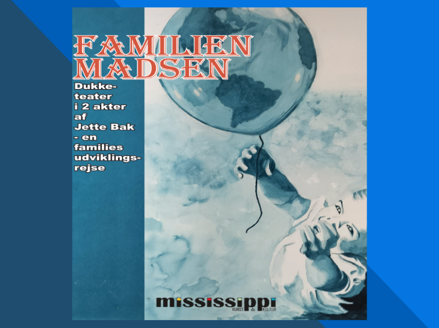 Dukketeateret Familien Madsen. Grafik: Mississippi Kunst- og Kulturcenter
