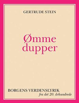Gertrude Stein: Ømme dupper