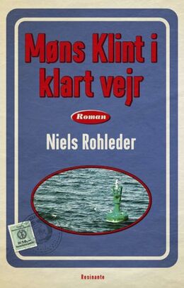 Niels Rohleder: Møns Klint i klart vejr : roman
