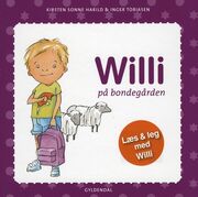Kirsten Sonne Harild: Willi på bondegården